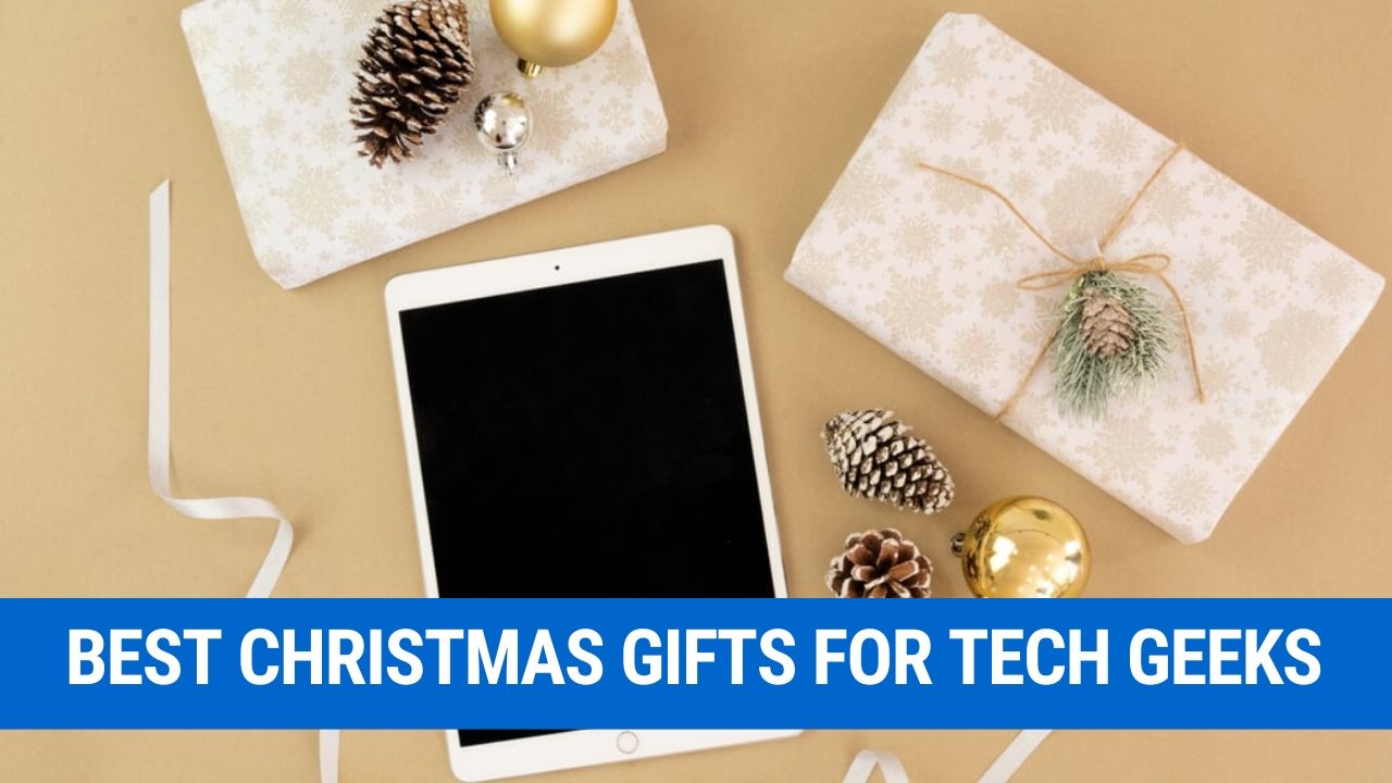 The Best Christmas Gifts for Tech Geeks VogaTech